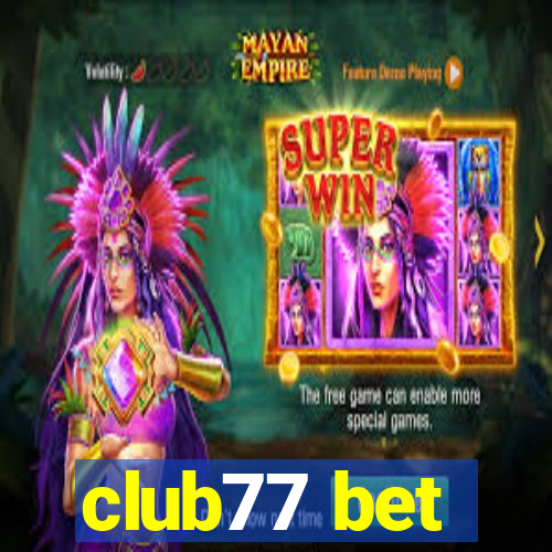 club77 bet